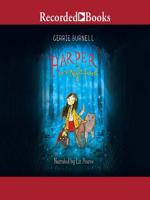 Title details for Harper and the Night Forest by Cerrie Burnell - Available